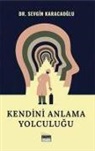Sevgin Karacaoglu - Kendini Anlama Yolculugu