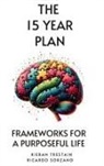 Ricardo Sorzano, Kieran Trestain - The 15 Year Plan
