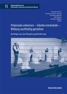 Christian Fischer, Christiane Fischer-Ontrup, Friedhelm Käpnick, Friedhelm Käpnick u a, Nils Neuber, Christian Reintjes - Potenziale erkennen - Talente entwickeln - Bildung nachhaltig gestalten