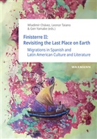 Wladimir Chávez, Leonor Taiano, Gen Yamabe - Finisterre II: Revisiting the Last Place on Earth