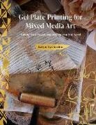 Robyn McClendon - Gel Plate Printing for Mixed-Media Art
