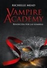 Richelle Mead - Bendecida Por Las Sombras