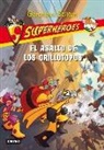 Geronimo Stilton, Giuseppe Facciotto, Daniele Verzini - El asalto de los grillotopos