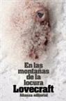 H. P. Lovecraft - En las montañas de la locura : y otros relatos