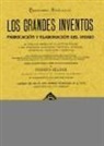 Franz Reuleaux - Los grandes inventos : fabricación y elaboración del vidrio
