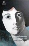 Giorgio Agamben, Simone Weil - La persona y lo sagrado