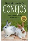Bob Bennett - Guía de la cría de conejos