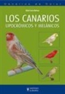 Rafael Cuevas Martínez, Manuel Company Pardo - Los canarios : canarios de color