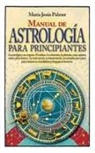 María Jesús Palmer, Maria Jesus Palmer Sanchez - Manual de Astrologia Para Principiantes