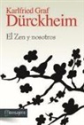 Karlfried Dürckheim - El zen y nosotros
