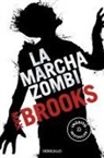 Max Brooks - La marcha zombi