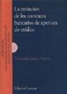Fernando Juan y Mateu - La extinción de los contratos bancarios de apertura de crédito