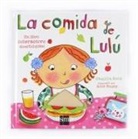 Camilla Reid, Teresa Tellechea, Ailie Busby - La comida de Lulú