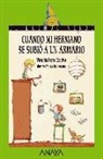 Victoria Pérez Escrivá, Lucía Serrano, Lucía Serrano - Cuando mi hermano se subió a un armario