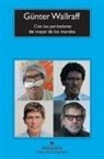 Günter Wallraff - Con los perdedores del mejor de los mundos : expediciones al interior de Alemania