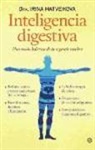 Irina Matveikova - Inteligencia digestiva : una visión holística de tu segundo cerebro