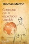 Thomas Merton - Conjeturas de un espectador culpable