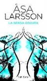 Asa Larsson - La senda oscura