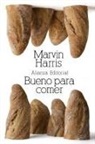 Marvin Harris - Bueno para comer : enigmas de alimentación y cultura