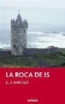 Elia Barceló - La roca de Is