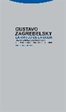 Gustavo Zagrebelsky - La virtud de la duda : una conversación sobre ética y derecho con Geminello Preterossi