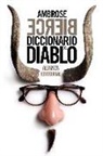 Ambrose Bierce - Diccionario del diablo