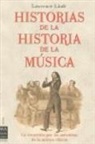 Lawrence Lindt - Historias de la historia de la música