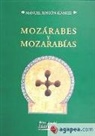 Manuel () Rincón - Mozárabes y mozarabías