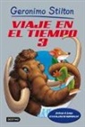 Miguel García, Geronimo Stilton, Danilo Barozzi - Viaje en el tiempo 3