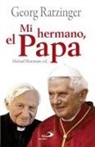 Georg Ratzinger - Mi hermano, el Papa