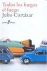 Julio Cortázar - Todos los fuegos, el fuego