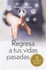 Richard Webster - Regresa a Tus Vidas Pasadas
