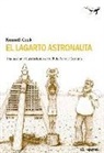 Kenneth Cook - El lagarto astronauta