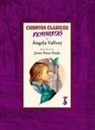 Javier Pérez Prada, Ángela Vallvey, Javier Pérez Prada - Cuentos clásicos feministas