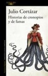 Julio Cortázar - Historias y cronopios y de famas