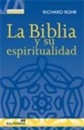 Richard Rohr - La Biblia y su espiritualidad