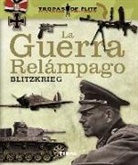 Juan Vázquez García - La guerra ralámpago blitzkrieg