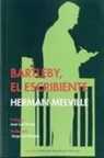 Jorge Luis Borges, Herman Melville, José Luis Pardo, Lucía Sainz Benítez de Lugo - Bartleby, el escribiente