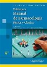 Alfonso Moreno González, Antonio Portolés Pérez, Ignacio Lizasoain Hernández, Juan Carlos Leza Cerro, Pedro Lorenzo Fernández, María Ángeles Moro Sánchez - Velázquez : manual de farmacología básica y clínica