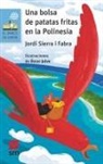 Óscar Julve, Jordi Sierra I Fabra, Óscar Julve - Una bolsa de patatas fritas en la Polinesia