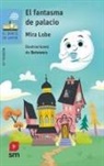 Mira Lobe, Betowers Ilustrations - El fantasma de palacio