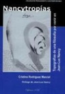 Cristina Rodríguez Marciel - Nancytropías : topografías de una filosofía por venir en Jean-Luc Nancy