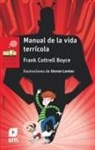 Frank Cottrell Boyce, Steven Lenton - Manual de la vida terrícola