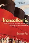 Stephen Fox, Stephen R. Fox - Transatlantic
