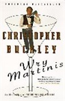 Christopher Buckley - Dry Martinis