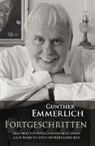 Gunther Emmerlich - FORTGESCHRITTEN (Teil 4 der Autobiografie, Paperback)