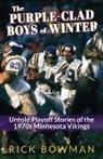Rick Bowman - The Purple-Clad Boys of Winter