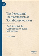 Yang Chen - The Genesis and Transformation of Social Consciousness