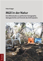 Peter Krieger - Müll in der Natur