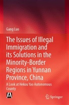 Gang Luo - The Issues of Illegal Immigration and its Solutions in the Minority-Border Regions in Yunnan Province, China